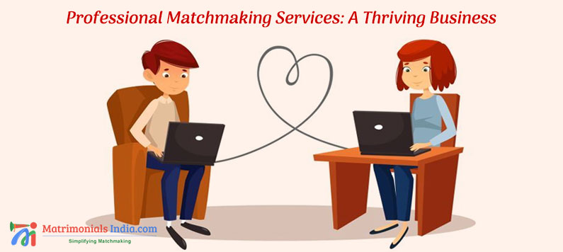 Professional Matchmaking Services: A Thriving Business